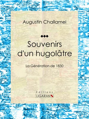 cover image of Souvenirs d'un hugolâtre